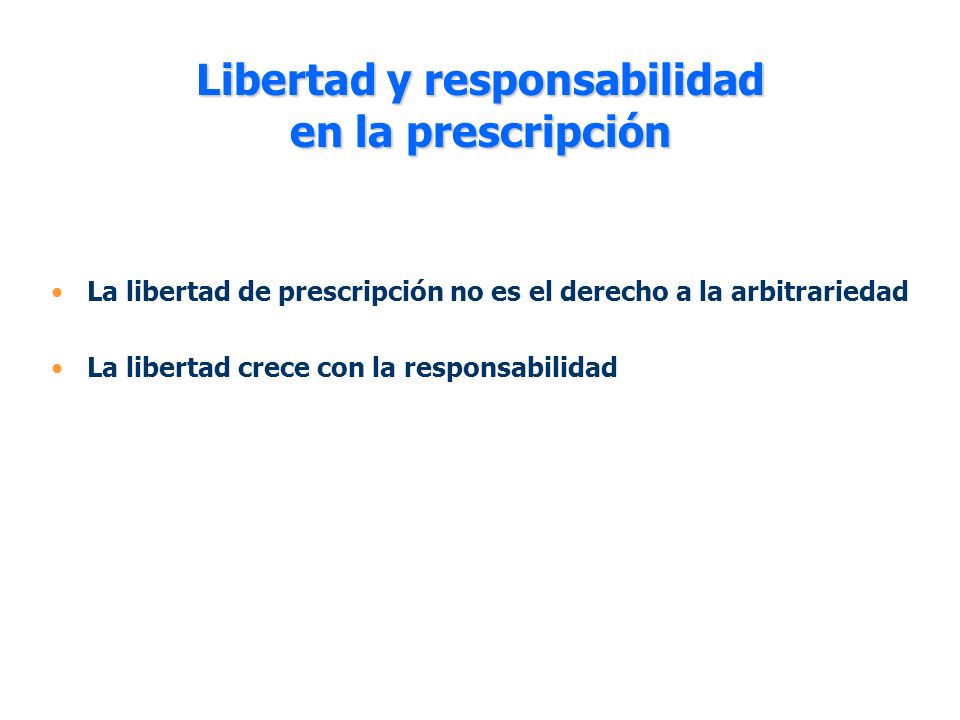 Libertad y responsabilidad en la prescripción