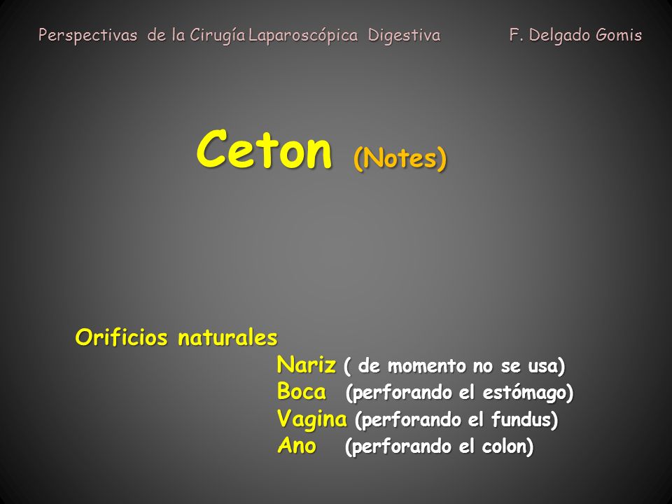 Ceton (Notes) Orificios naturales Nariz ( de momento no se usa)