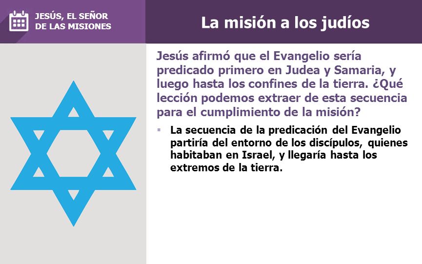 La misión a los judíos JESÚS, EL SEÑOR. DE LAS MISIONES.