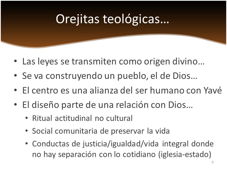 Orejitas teológicas… Las leyes se transmiten como origen divino…
