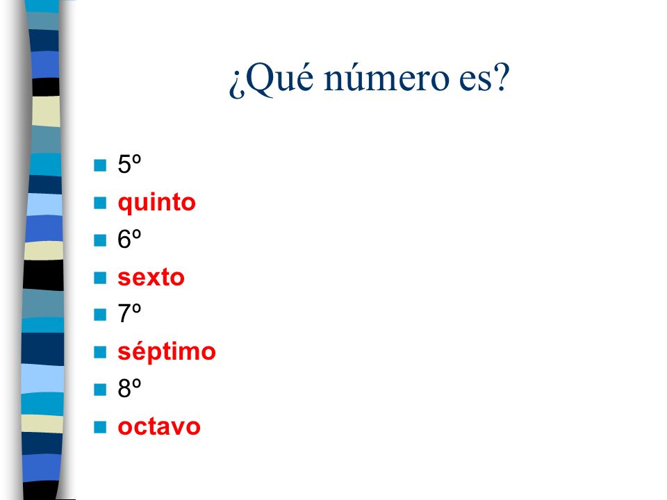 ¿Qué número es 5º quinto 6º sexto 7º séptimo 8º octavo