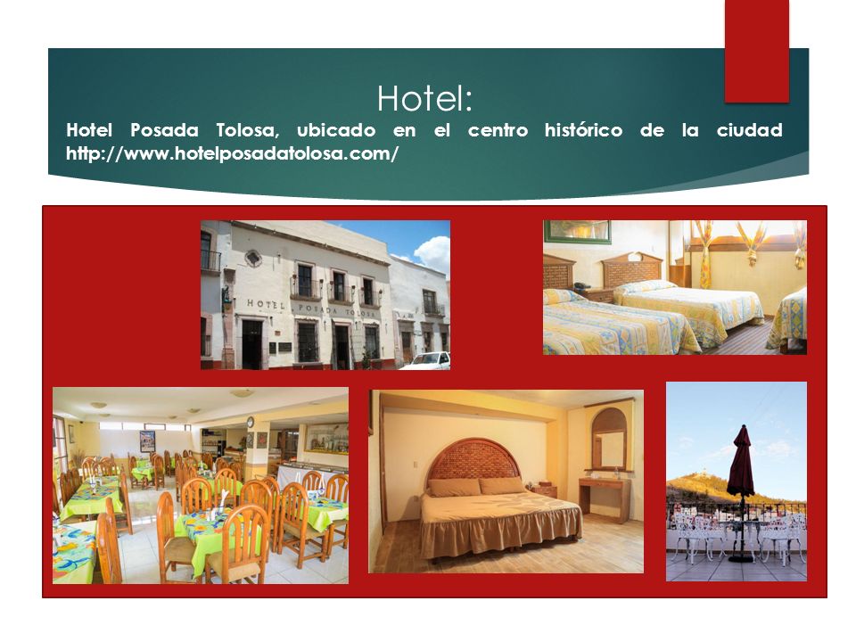 Hotel: Hotel Posada Tolosa, ubicado en el centro histórico de la ciudad