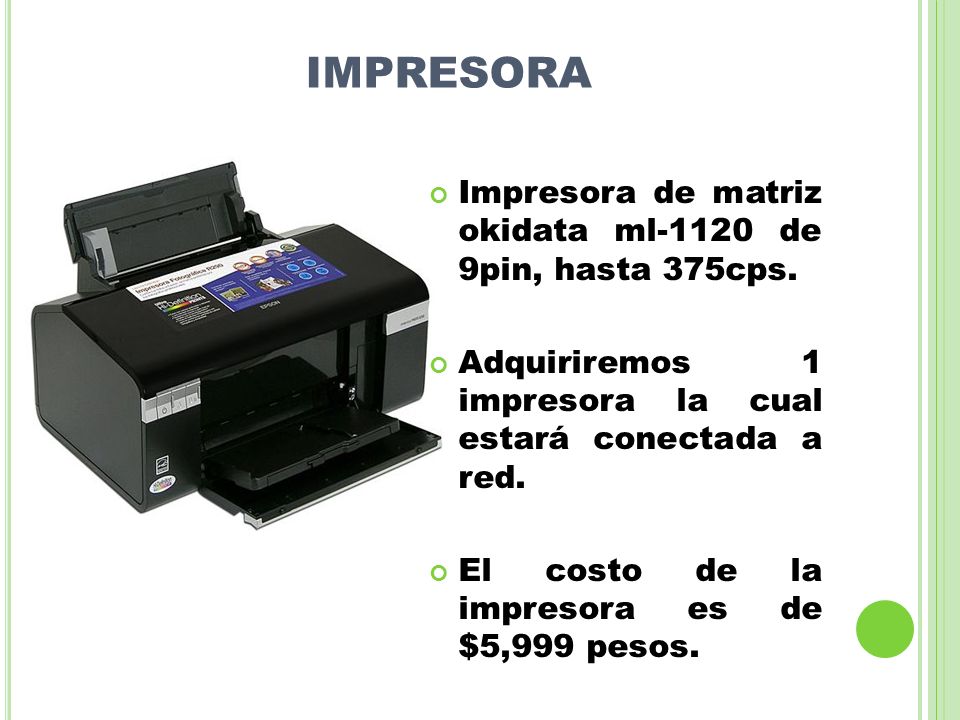IMPRESORA Impresora de matriz okidata ml-1120 de 9pin, hasta 375cps.