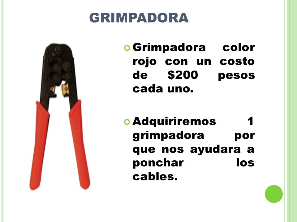 GRIMPADORA Grimpadora color rojo con un costo de $200 pesos cada uno.