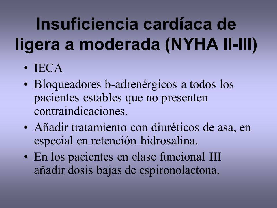 Insuficiencia cardíaca de ligera a moderada (NYHA II-III)