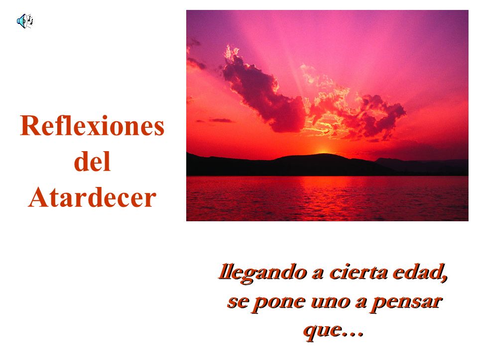 Reflexiones del Atardecer