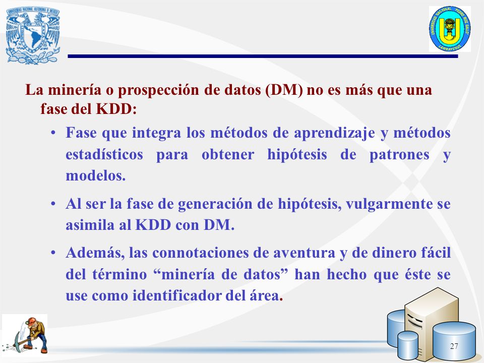 La minería o prospección de datos (DM) no es más que una fase del KDD: