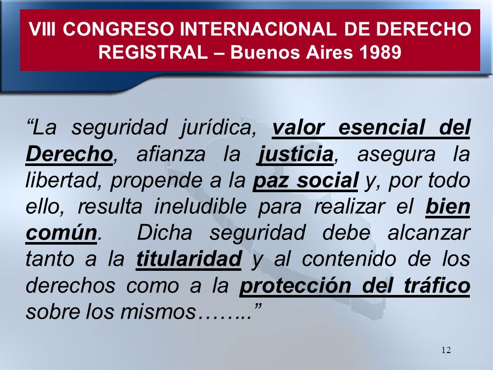 VIII CONGRESO INTERNACIONAL DE DERECHO REGISTRAL – Buenos Aires 1989