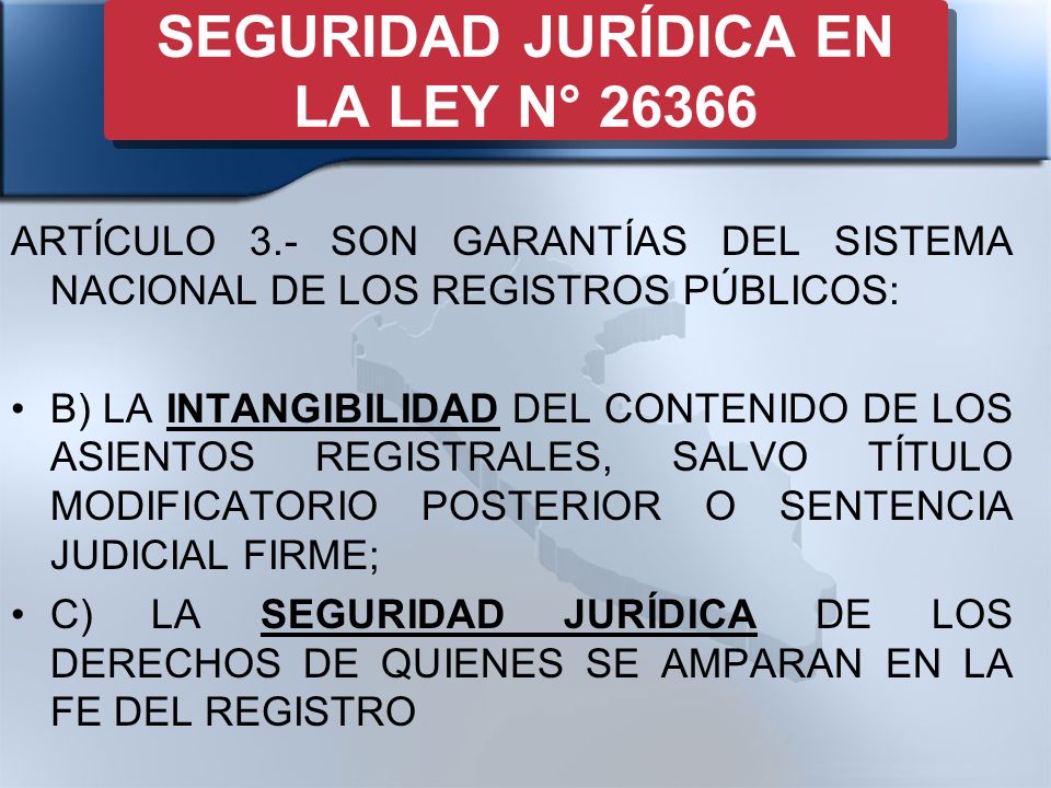 SEGURIDAD JURÍDICA EN LA LEY N° 26366