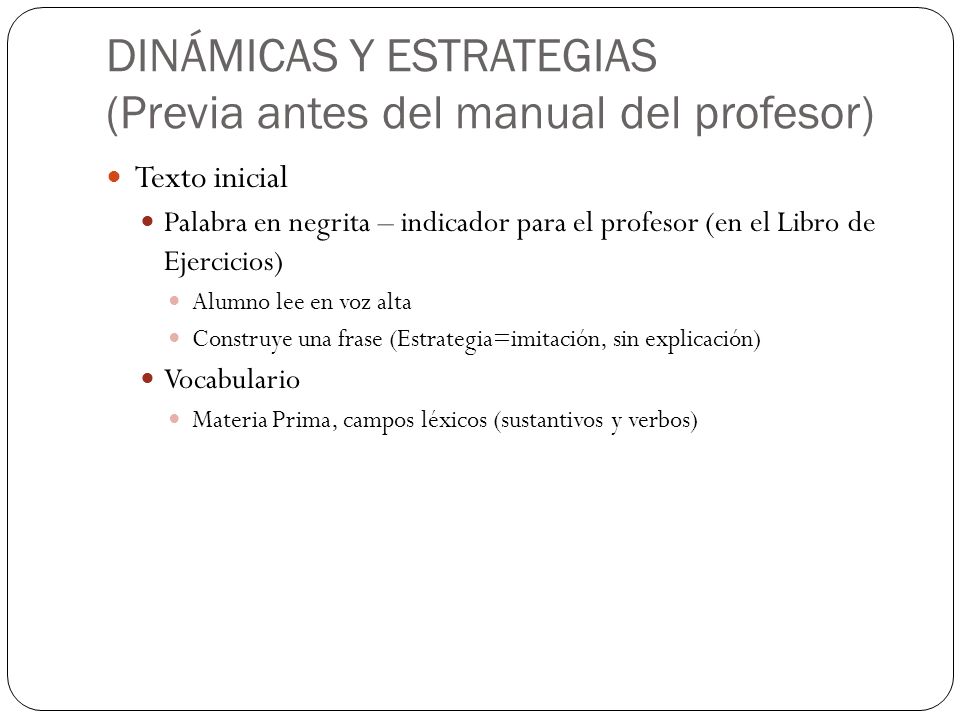 DINÁMICAS Y ESTRATEGIAS (Previa antes del manual del profesor)