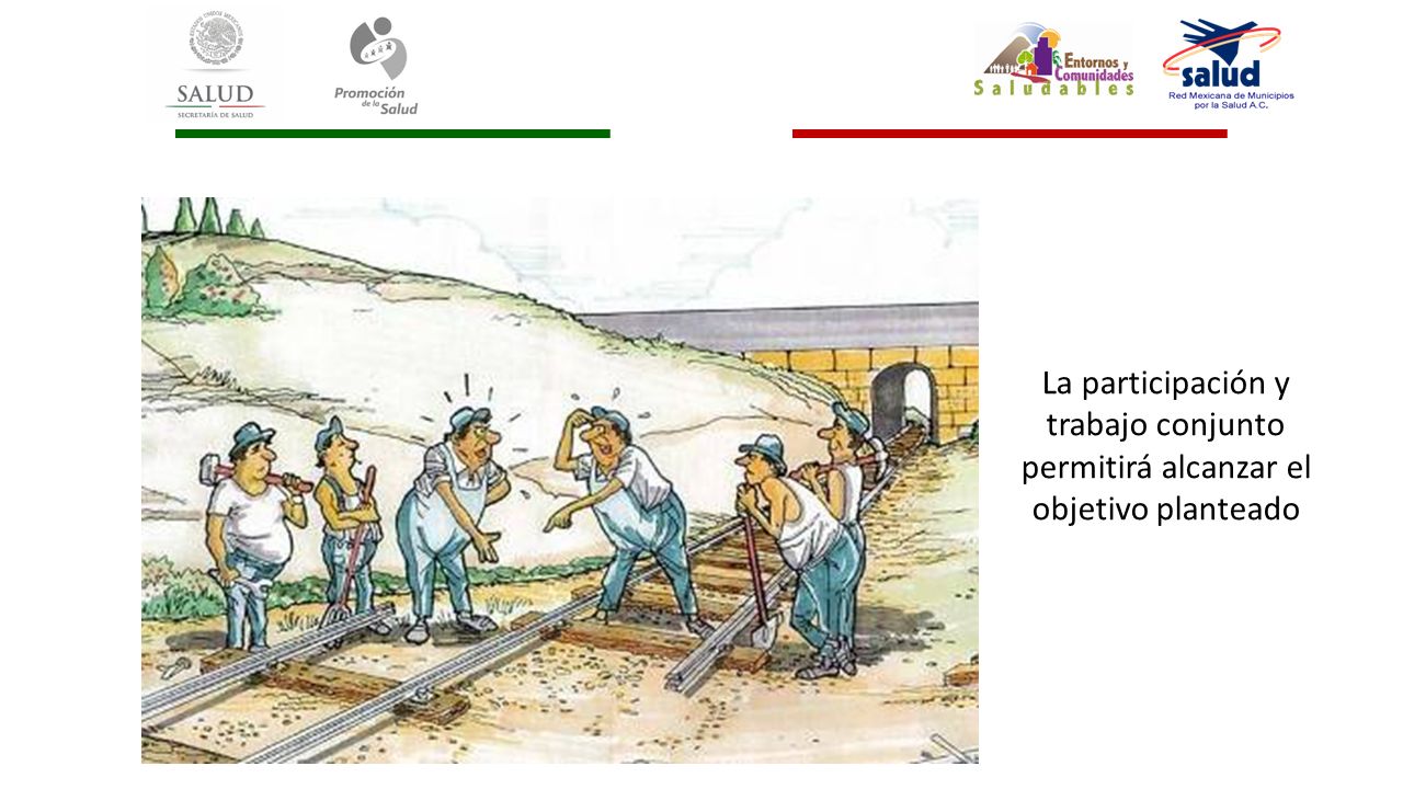 La participación y trabajo conjunto permitirá alcanzar el objetivo planteado
