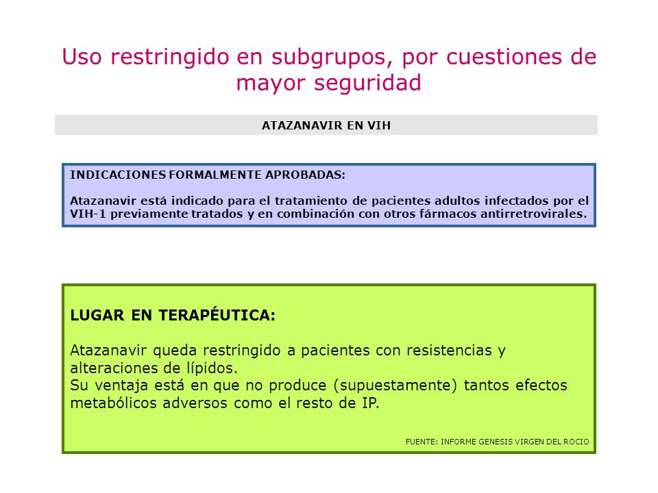 Uso restringido en subgrupos, por cuestiones de mayor seguridad