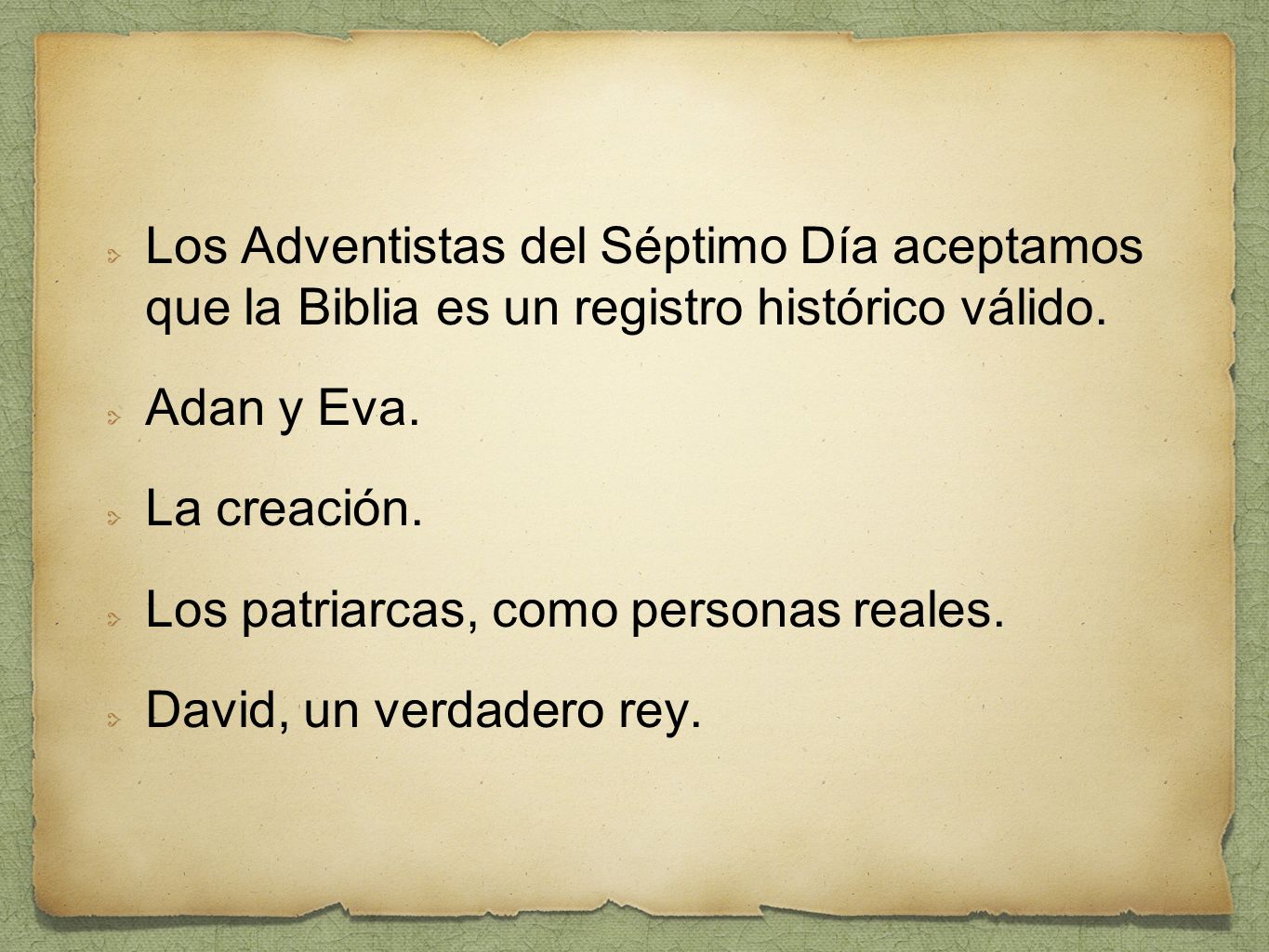 Los Adventistas del Séptimo Día aceptamos que la Biblia es un registro histórico válido.