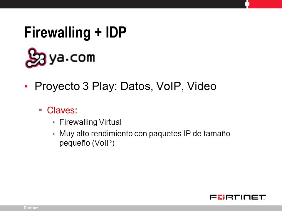 Firewalling + IDP Proyecto 3 Play: Datos, VoIP, Video Claves: