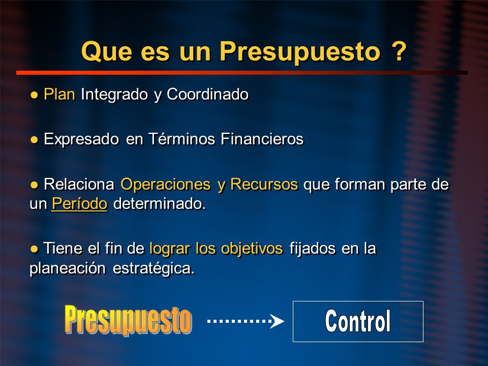 Que es un Presupuesto Presupuesto Plan Integrado y Coordinado