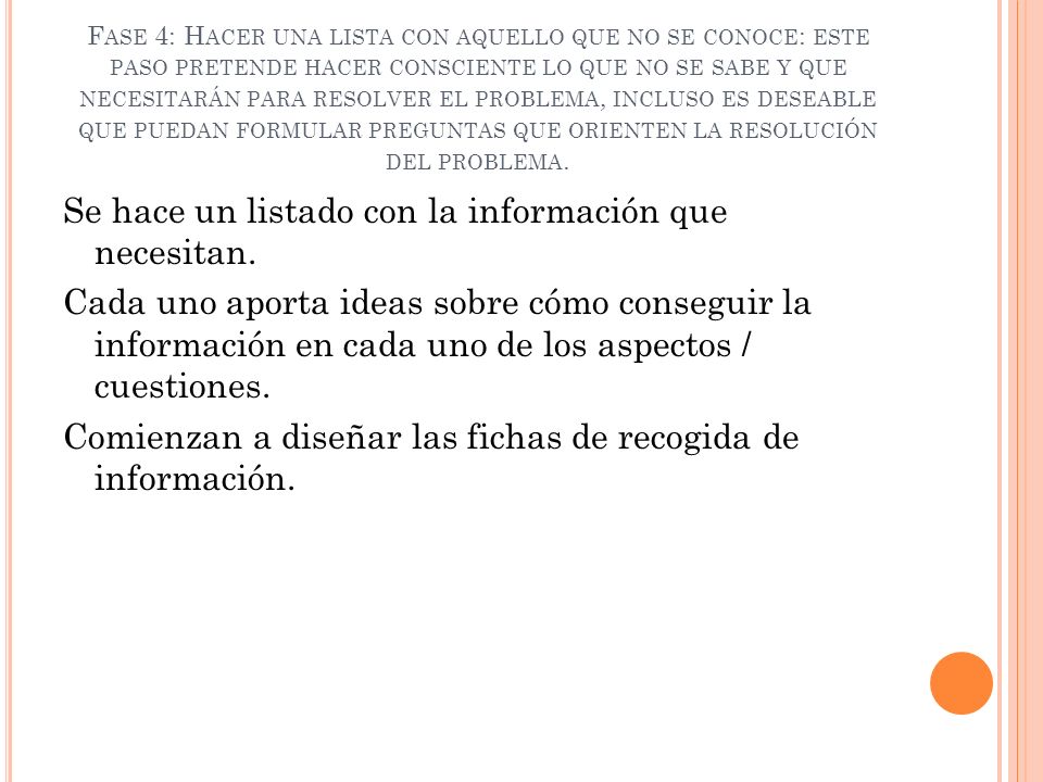 Se hace un listado con la información que necesitan.