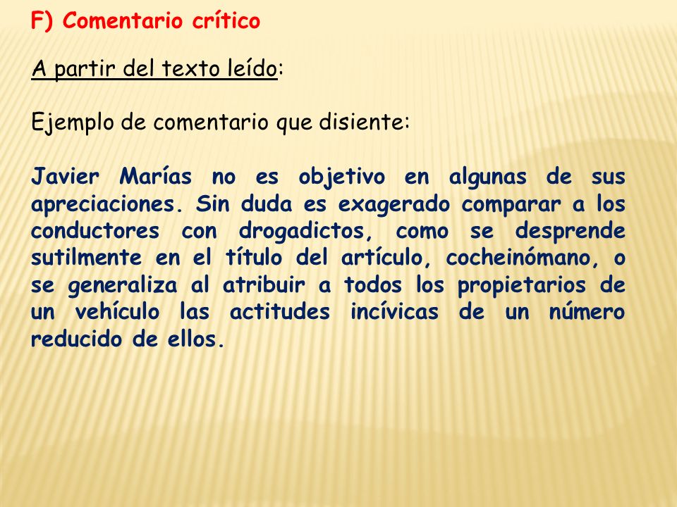 F) Comentario crítico A partir del texto leído: Ejemplo de comentario que disiente: