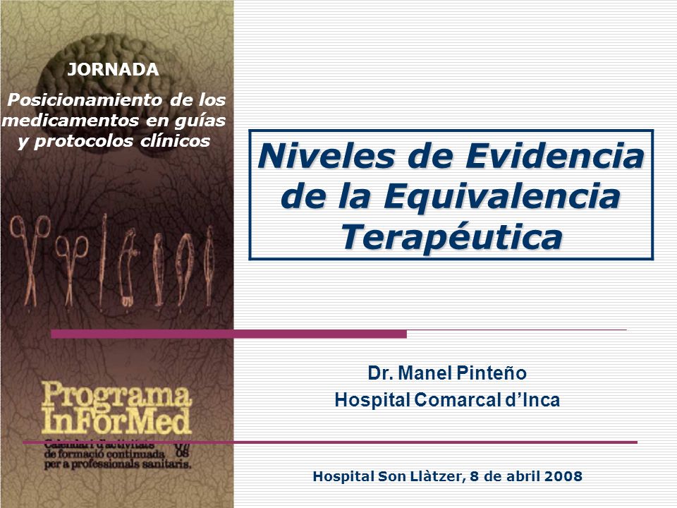 Niveles de Evidencia de la Equivalencia Terapéutica