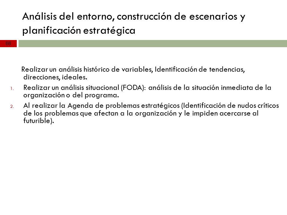 Análisis del entorno, construcción de escenarios y planificación estratégica