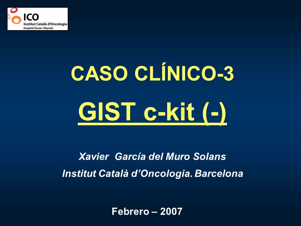 Xavier García del Muro Solans Institut Català d’Oncologia. Barcelona