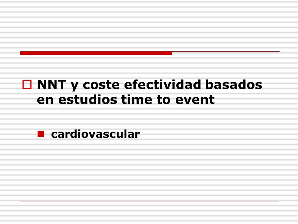 NNT y coste efectividad basados en estudios time to event