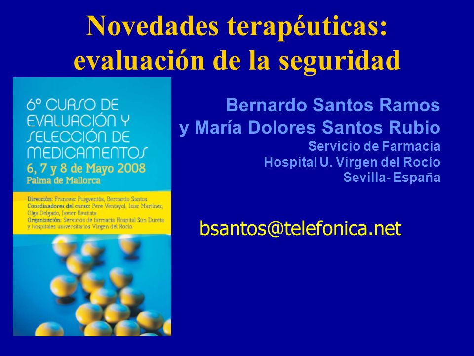 Novedades terapéuticas: evaluación de la seguridad