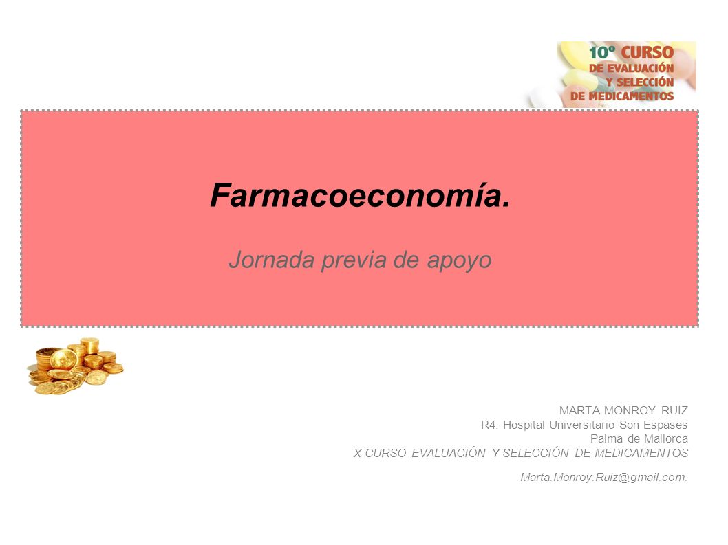 Farmacoeconomía. Jornada previa de apoyo