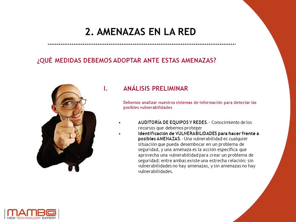 2. AMENAZAS EN LA RED ¿QUÉ MEDIDAS DEBEMOS ADOPTAR ANTE ESTAS AMENAZAS