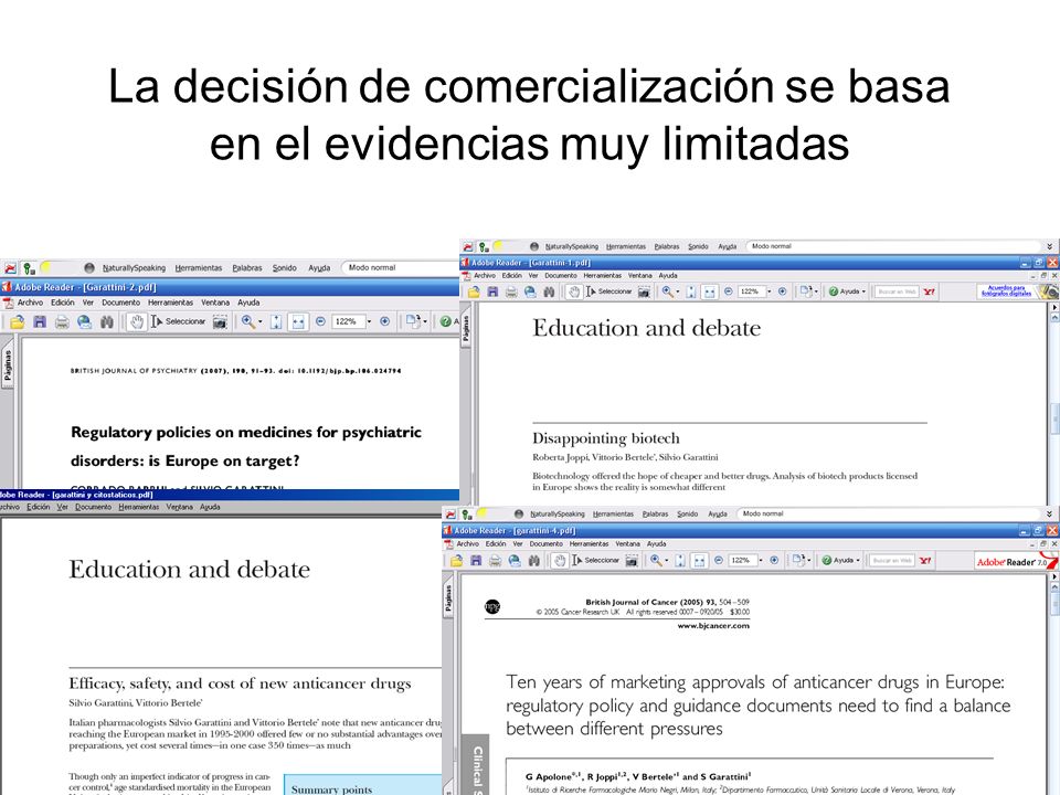 La decisión de comercialización se basa en el evidencias muy limitadas