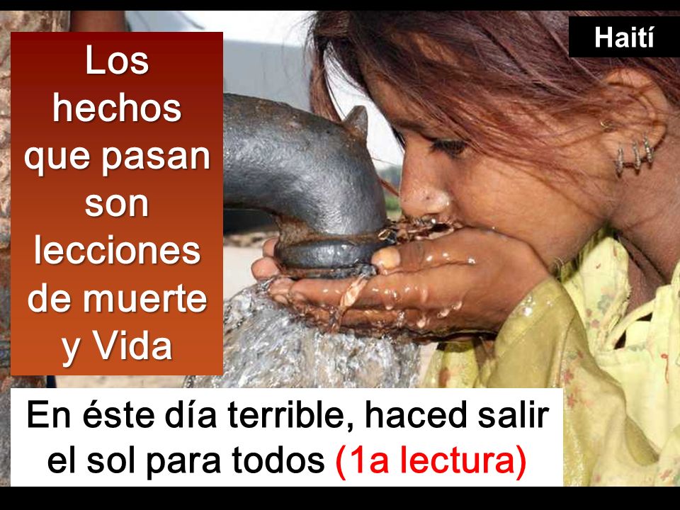 Los hechos que pasan son lecciones de muerte y Vida