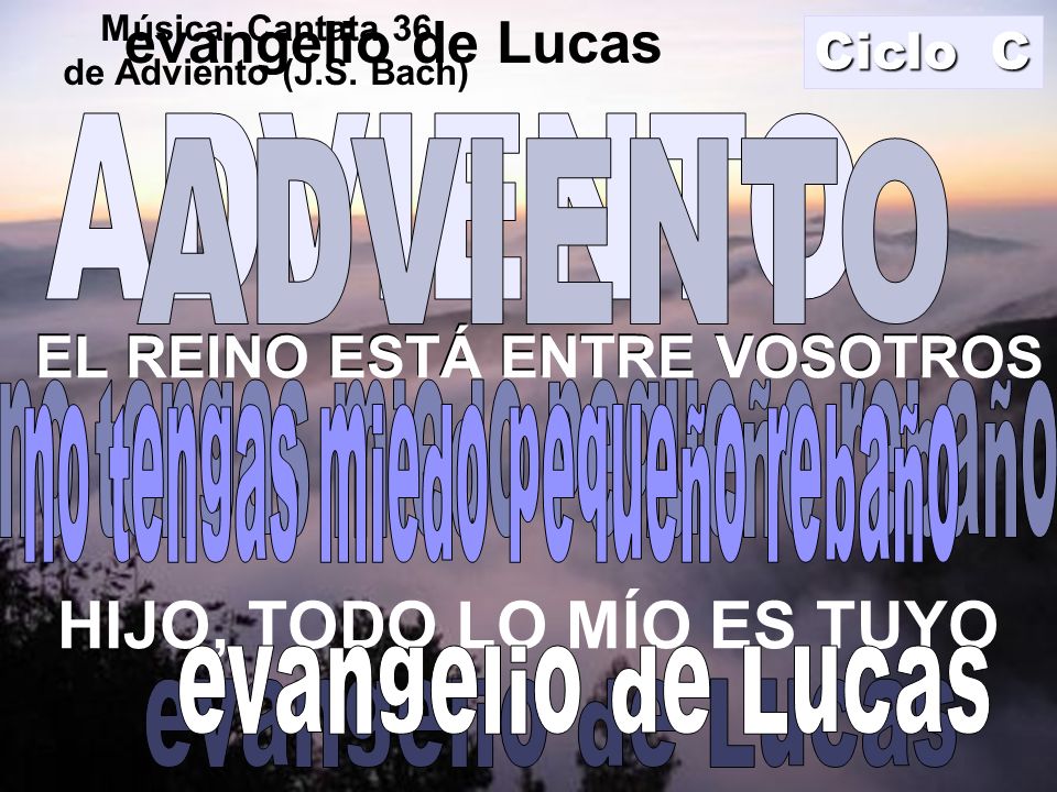 HIJO, TODO LO MÍO ES TUYO evangelio de Lucas