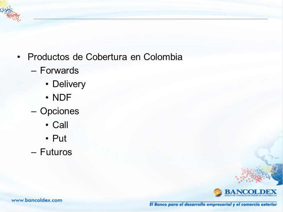 Productos de Cobertura en Colombia