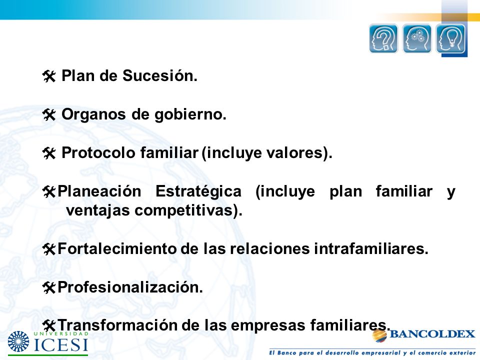 Plan de Sucesión.  Organos de gobierno.  Protocolo familiar (incluye valores).