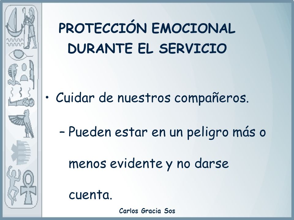 PROTECCIÓN EMOCIONAL DURANTE EL SERVICIO