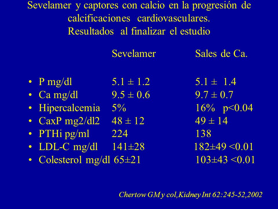 Sevelamer y captores con calcio en la progresión de calcificaciones cardiovasculares. Resultados al finalizar el estudio