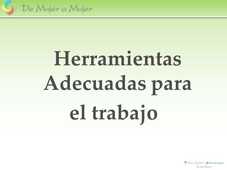 Herramientas Adecuadas para