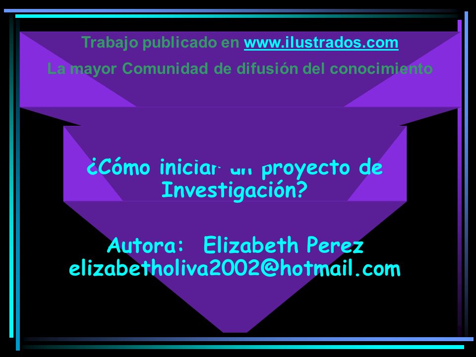 ¿Cómo iniciar un proyecto de Investigación