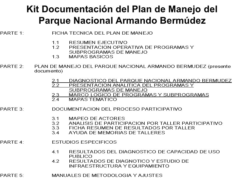 Kit Documentación del Plan de Manejo del Parque Nacional Armando Bermúdez