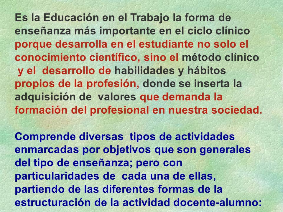Es la Educación en el Trabajo la forma de