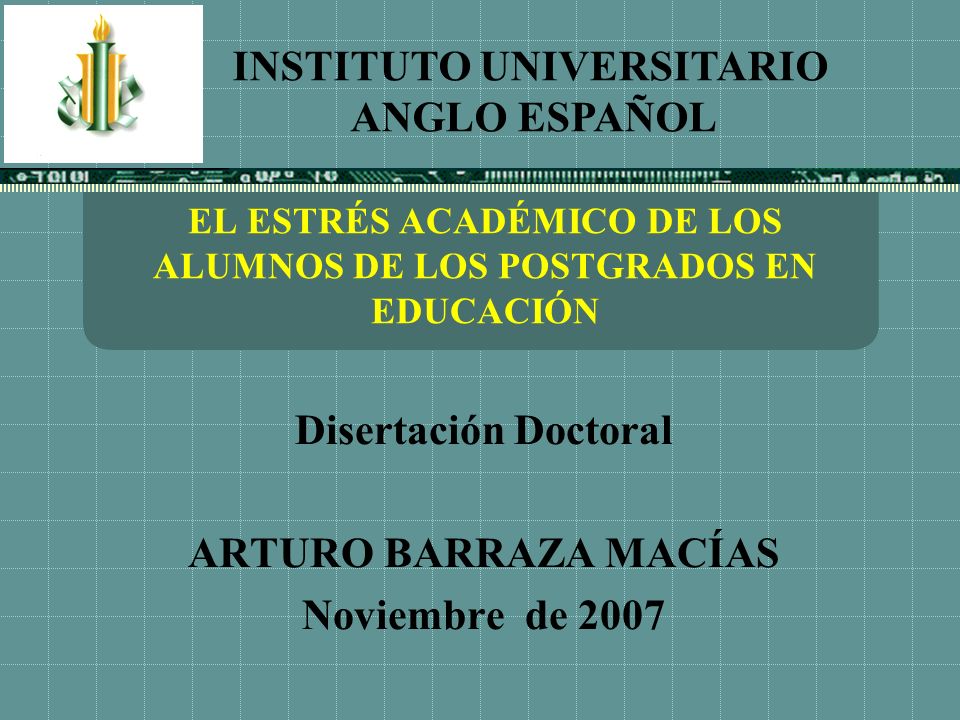 EL ESTRÉS ACADÉMICO DE LOS ALUMNOS DE LOS POSTGRADOS EN EDUCACIÓN