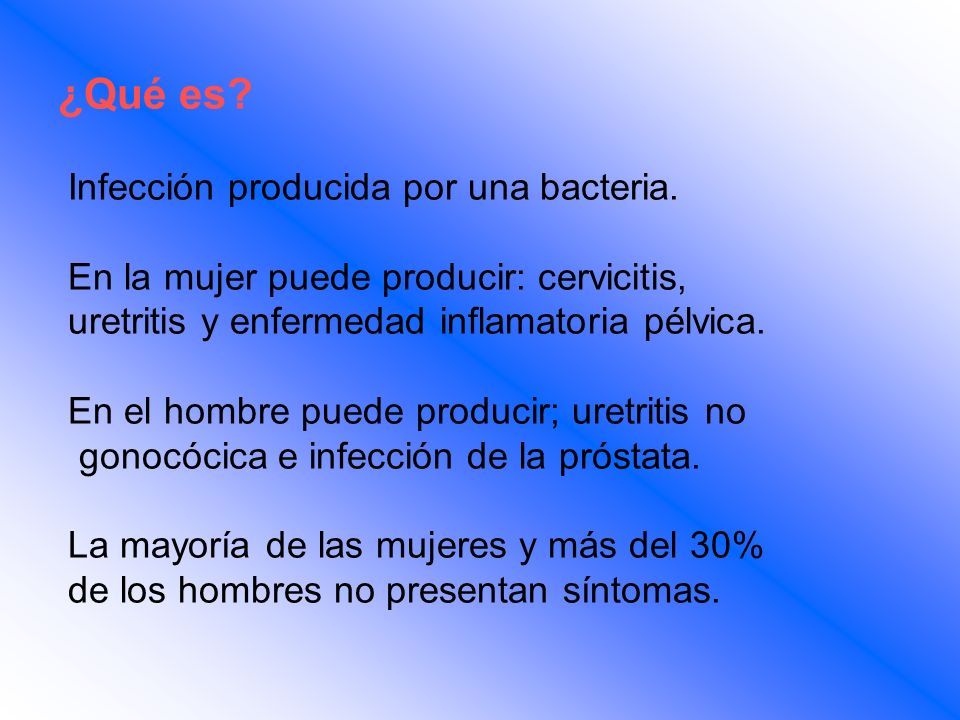 ¿Qué es Infección producida por una bacteria.
