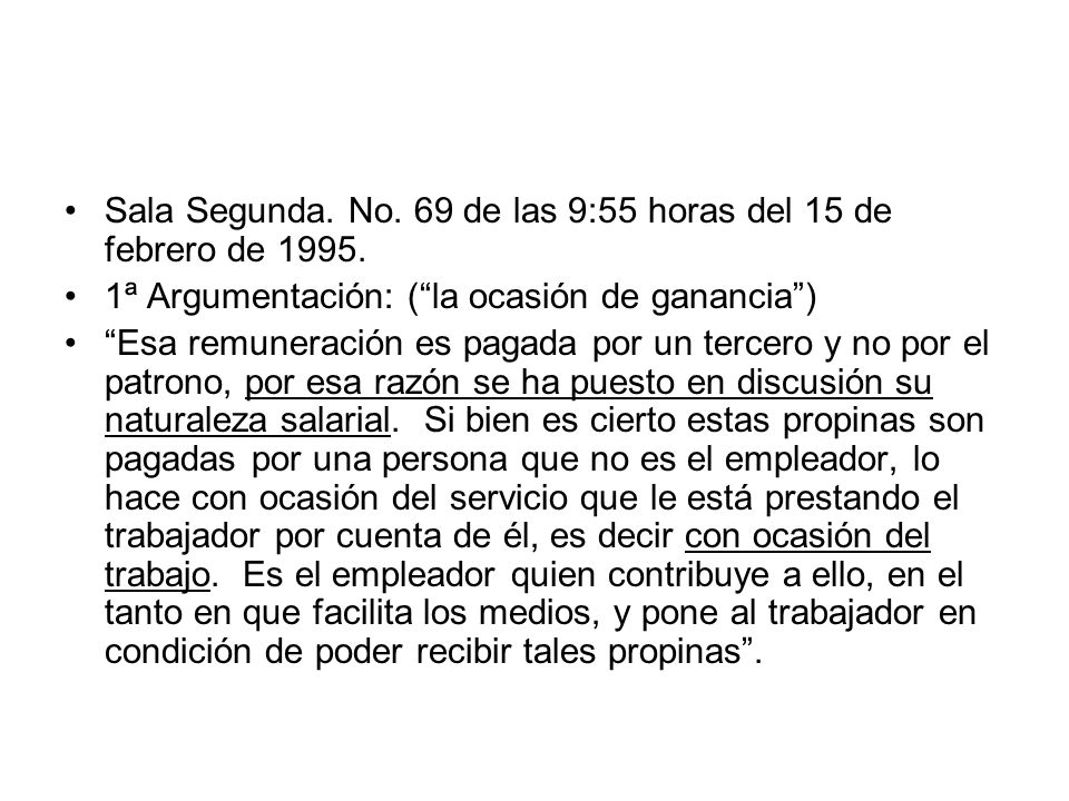 Sala Segunda. No. 69 de las 9:55 horas del 15 de febrero de 1995.