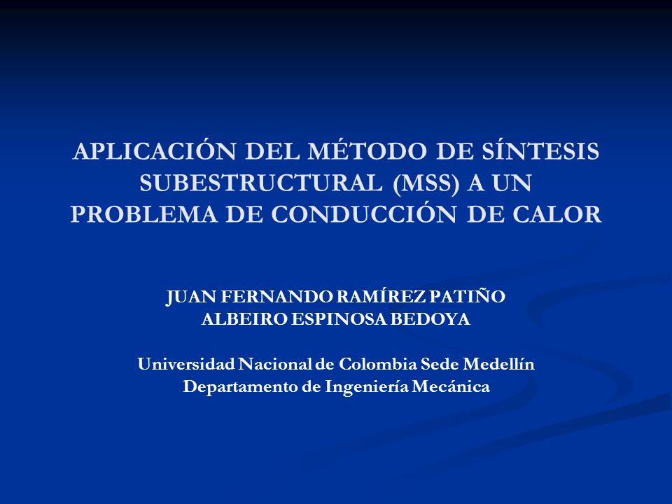 APLICACIÓN DEL MÉTODO DE SÍNTESIS SUBESTRUCTURAL (MSS) A UN PROBLEMA DE CONDUCCIÓN DE CALOR
