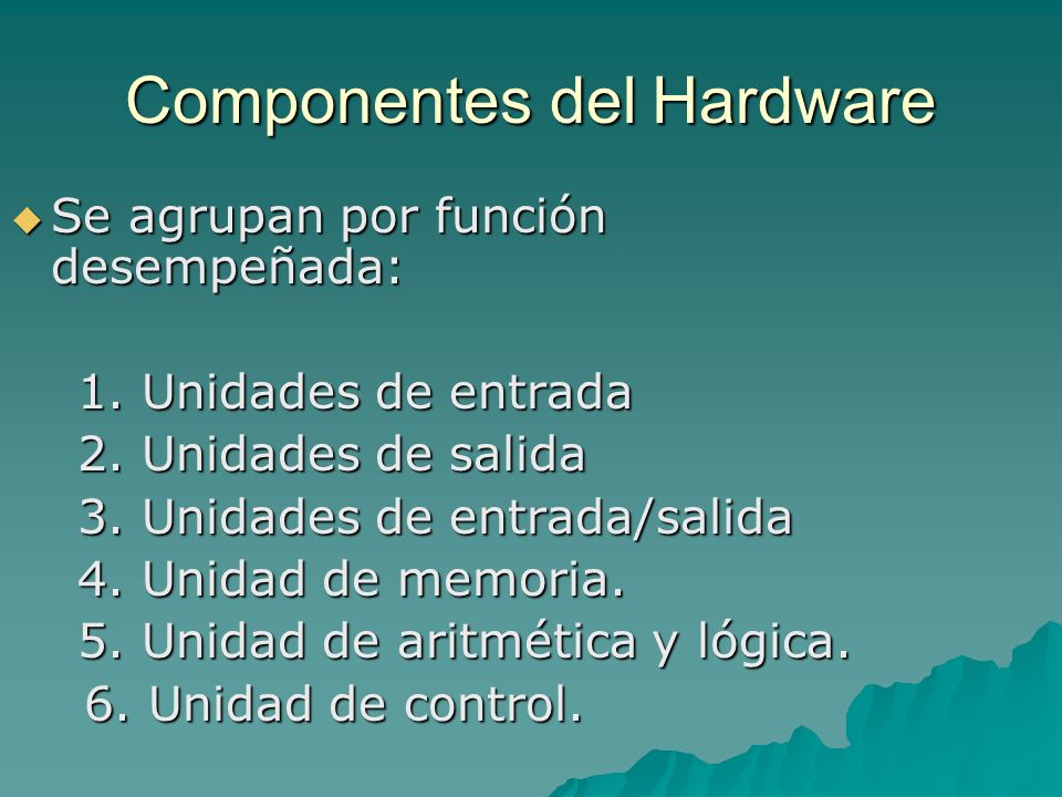 Componentes del Hardware