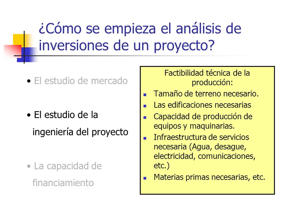 ¿Cómo se empieza el análisis de inversiones de un proyecto