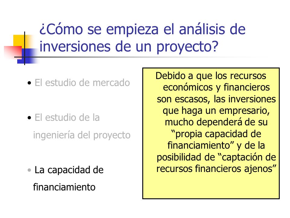 ¿Cómo se empieza el análisis de inversiones de un proyecto