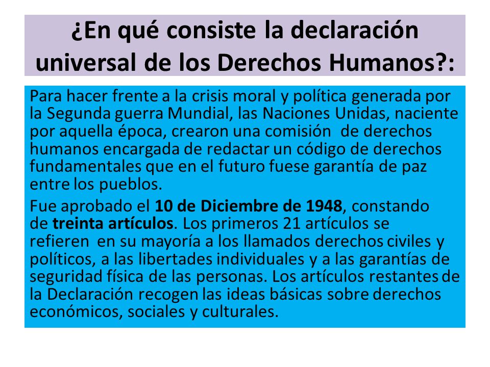 ¿En qué consiste la declaración universal de los Derechos Humanos :