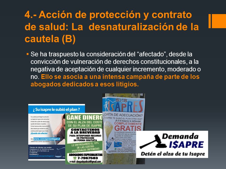 4.- Acción de protección y contrato de salud: La desnaturalización de la cautela (B)
