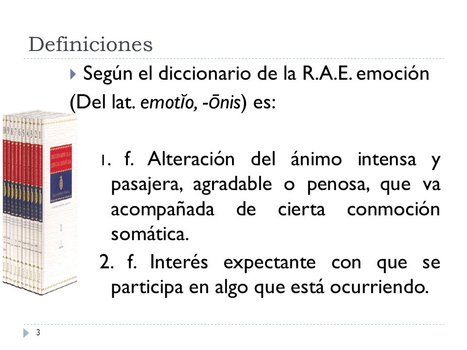 Según el diccionario de la R.A.E. emoción (Del lat. emotĭo, -ōnis) es:
