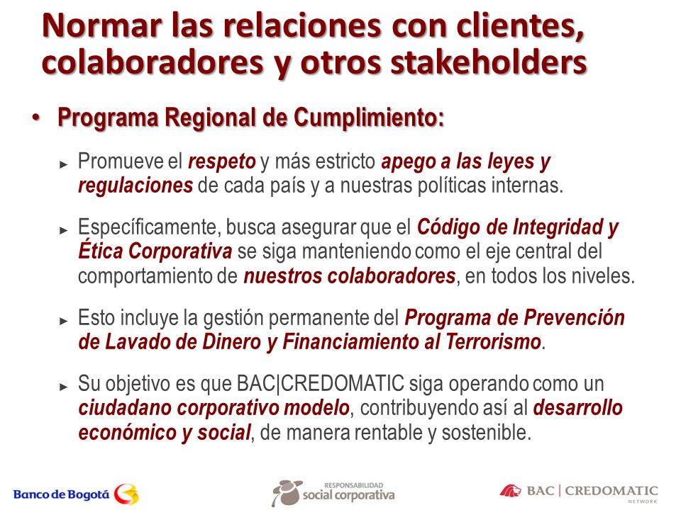 Normar las relaciones con clientes, colaboradores y otros stakeholders